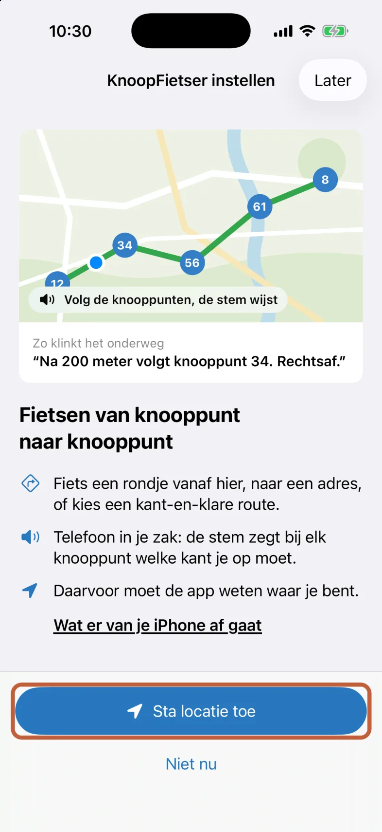 Het eerste scherm van KnoopFietser instellen: een kaartje met knooppunten, de titel Fietsen van knooppunt naar knooppunt en onderaan de knop Sta locatie toe.